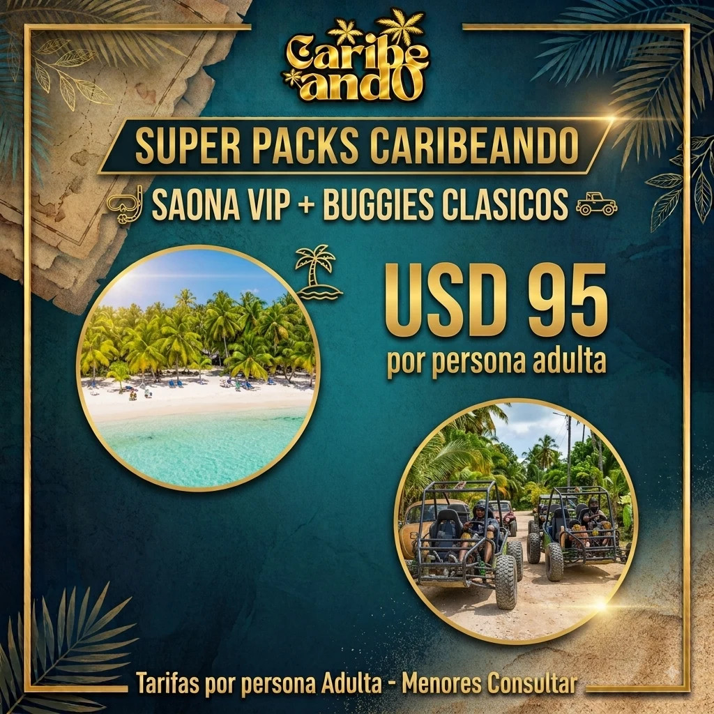 Pack Saona Vip + Buggies Clasicos