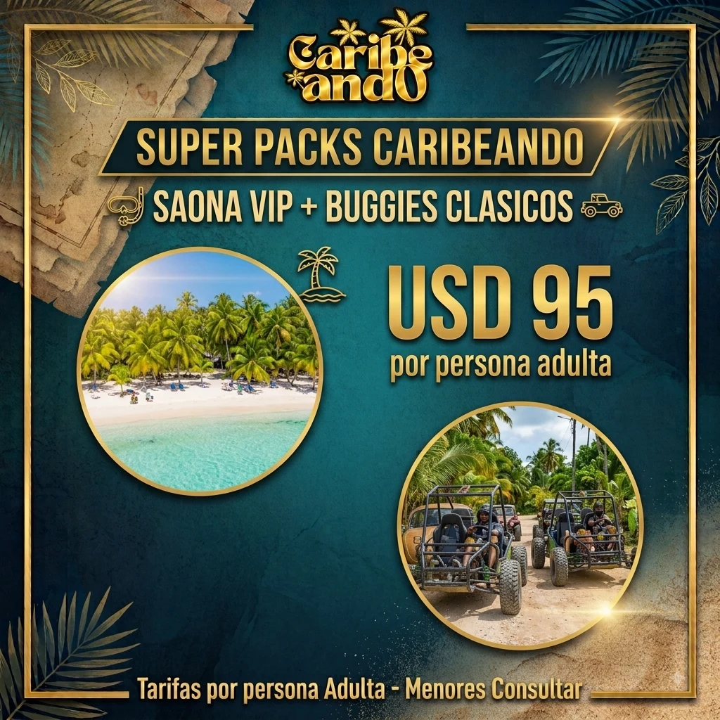 Pack Saona Vip + Buggies Clasicos