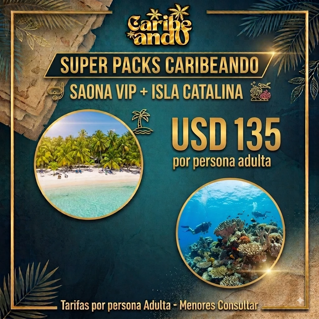 Super Pack Saona Vip + Isla Catalina